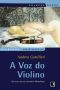 [Commissario Montalbano 04] • A Voz Do Violino